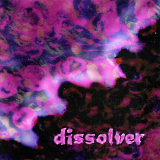DISSOLVER 💿️